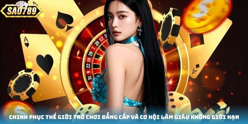 Chinh phục thế giới trò chơi đẳng cấp và cơ hội làm giàu không giới hạn